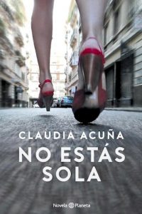 el libro No Estas Sola Acuña Claudia