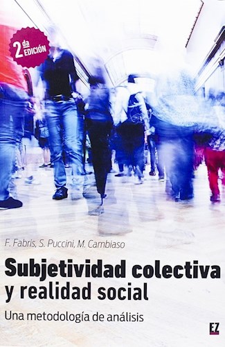 Libro Subjetividad Colectiva Y Realidad Social