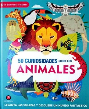 Libro 50 Curiosidades Sobre Los Animales