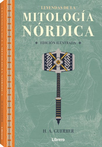 Libro Leyendas De La Mitologia Nordica