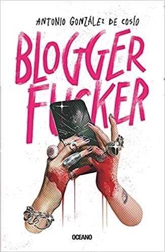 Libro Blogger Fucker